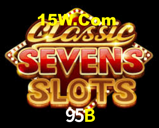 95B,95B CaSSino